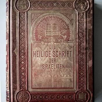 Heilige Schrift der Israeliten, hg. Von Ludwig Philippson mit Illustrationen von Gustave Doré, Stuttgart 1874