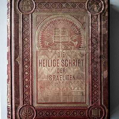 Heilige Schrift der Israeliten, hg. Von Ludwig Philippson mit Illustrationen von Gustave Doré, Stuttgart 1874